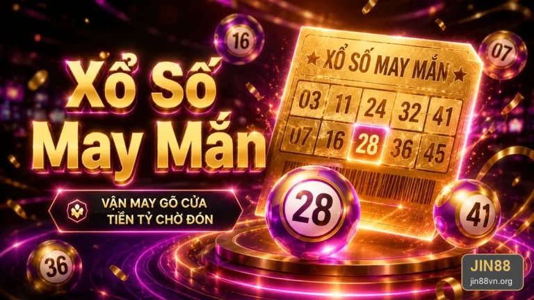 Xổ Số JIN88: Lập Ngân Sách Giải Trí Cố Định Cho Từng Kỳ Quay Vé Số – jin88vn.org